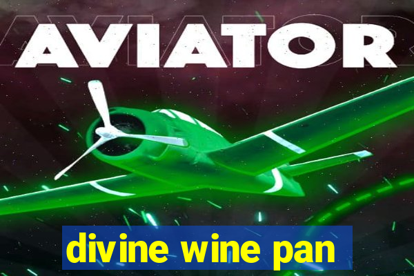 divine wine pan